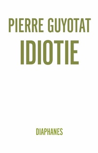 Abbildung von: Idiotie - Diaphanes