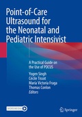 Abbildung von: Point-of-Care Ultrasound for the Neonatal and Pediatric Intensivist - Springer