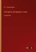 Cover: The Fight for the Republic in China - Outlook Verlag