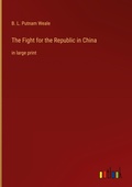 Cover: The Fight for the Republic in China - Outlook Verlag