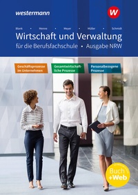 Abbildung von: Wirtschaft und Verwaltung für die Berufsfachschule NRW - Westermann Berufliche Bildung