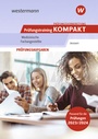 Cover: Pr&uuml;fungsvorbereitung Pr&uuml;fungstraining KOMPAKT - Medizinische Fachangestellte - Westermann Berufliche Bildung