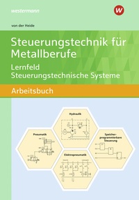 Abbildung von: Steuerungstechnik für Metallberufe - Westermann Berufliche Bildung