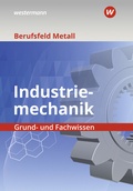 Bild: Berufsfeld Metall - Industriemechanik - Westermann Berufliche Bildung