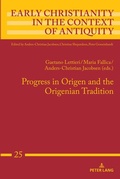 Cover: Progress in Origen and the Origenian Tradition - Peter Lang Verlag