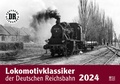 Cover: Lokomotivklassiker der Deutschen Reichsbahn - Kalender 2024 - Bild u. Heimat