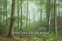 Bild: Der deutsche Wald - Ein literarischer Spaziergang Kalender 2024. Inspirierende Fotos deutscher Wälder mit Zitaten bekannter Klassiker. Großer Wandkalender 2024. - Heye