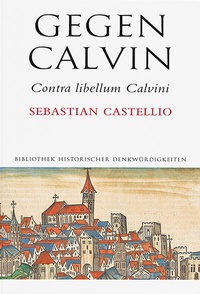 Abbildung von: Gegen Calvin; Contra libellum Calvini - Schwabe Verlagsgruppe AG Schwabe Verlag