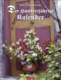 Cover: Der Hundertj&auml;hrige Kalender 2024. Monats-Wandkalender mit Bauernregeln und stimmungsvollen Fotos. Naturkalender mit den traditionellen Volksweisheiten zu Wetter und Jahreszeiten - Weingarten