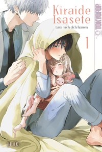 Abbildung von: Kiraide Isasete - Lass mich dich hassen, Band 01 - TOKYOPOP GmbH
