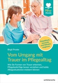 Cover: Vom Umgang mit Trauer im Pflegealltag - Schl&uuml;tersche