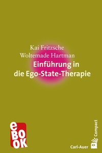 Abbildung von: Einführung in die Ego-State-Therapie - Carl-Auer Verlag
