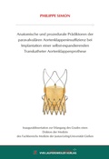 Bild: Anatomische und prozedurale Pr&auml;diktoren der paravalvul&auml;ren Aortenklappeninsuffizienz bei Implantation einer selbst-expandierenden Transkatheter Aortenklappenprothese - VVB Laufersweiler Verlag