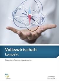 Abbildung von: Volkswirtschaft kompakt - KLV Verlag