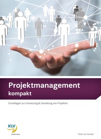 Abbildung von: Projektmanagement kompakt - KLV Verlag
