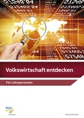 Cover: Volkswirtschaft entdecken - KLV - eine Marke der Westermann Schweiz AG
