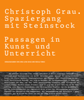 Cover: Christoph Grau. Spaziergang mit Steinstock. Passagen in Kunst und Unterricht - TEXTEM VERLAG