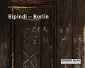 Cover: Bipindi - Berlin - Freie Universit&auml;t Bln Botanischer Garten