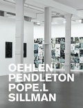 Cover: Oehlen, Pendleton, Pope.L, Sillman - Holzwarth Publications