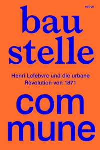Enlarge image Cover: Baustelle Commune - Adocs