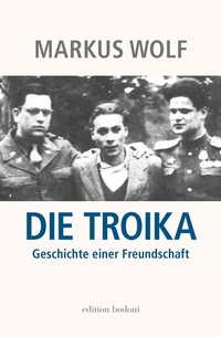Abbildung von: Die Troika - edition bodoni