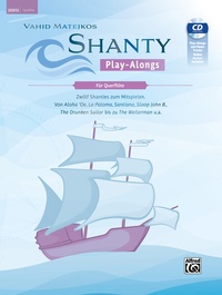 Abbildung von: Vahid Matejkos Shanty Play-Alongs für Querflöte - Alfred Music Publishing