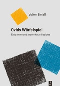 Cover: Ovids W&uuml;rfelspiel - Poetenladen
