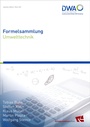 Cover: Formelsammlung Umwelttechnik - Deutsche Vereinigung für Wasserwirtschaft, Abwasser und Abfall