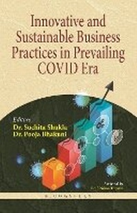 Abbildung von: Innovative and Sustainable Business Practices in Prevailing Covid Era - Bloomsbury India