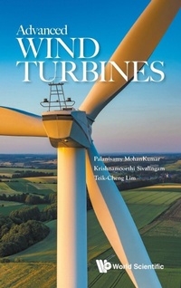Enlarge image Cover: Advanced Wind Turbines - World Scientific Publishing Co Pte Ltd