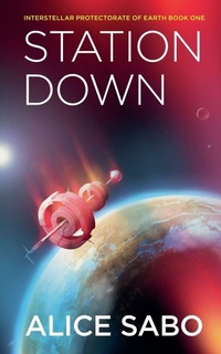 Enlarge image Cover: Station Down - Alice Sabo