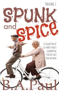 Cover: Spunk and Spice, Volume 2 - B.A. Paul