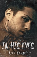 Cover: In His Eyes - Vic Leigh