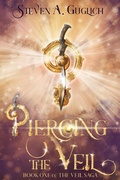Cover: Piercing the Veil (The Veil Saga) - Your Wildest Dreams Publishing LLC