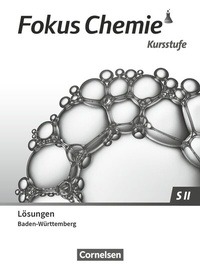Abbildung von: Fokus Chemie - Sekundarstufe II - Baden-Württemberg 2023 - Kursstufe - Cornelsen Verlag