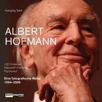 Abbildung von: Albert Hofmann. LSD-Entdecker, Naturstoff- Chemiker, Psychonaut - Nachtschatten Verlag
