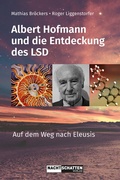 Cover: Albert Hofmann und die Entdeckung des LSD - Nachtschatten Verlag