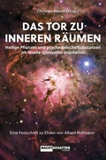 Cover: Das Tor zu inneren R&auml;umen. Heilige Pflanzen und psychedelische Substanzen als Quelle spiritueller Inspiration - Nachtschatten Verlag
