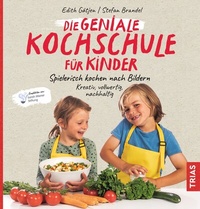Abbildung von: Die geniale Kochschule für Kinder - TRIAS