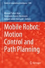 Cover: Mobile Robot: Motion Control and Path Planning - Springer