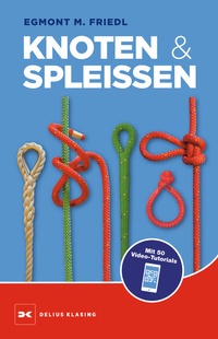 Abbildung von: Knoten und Spleißen - Delius Klasing