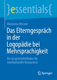 Abbildung von: Das Elterngespräch in der Logopädie bei Mehrsprachigkeit - Springer