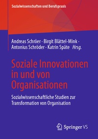 Abbildung von: Soziale Innovationen in und von Organisationen - Springer VS