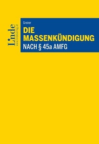 Abbildung von: Die Massenkündigung nach § 45a AMFG - Linde