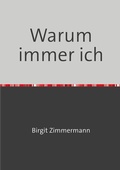 Cover: Warum immer ich - epubli