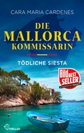 Cover: Die Mallorca-Kommissarin - T&ouml;dliche Siesta - beTHRILLED