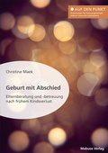 Cover: Geburt mit Abschied - Mabuse