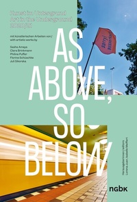 Enlarge image Cover: As above, so below - NGBK Neue Gesellschaft für Bildende Kunst