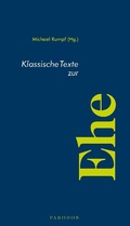 Cover: Klassische Texte zur Ehe - Parodos Verlag