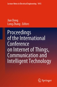 Enlarge image Cover: Proceedings of the International Conference on Internet of Things, Communication and Intelligent Technology - Springer